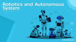 Autonomous Systems and Robotics