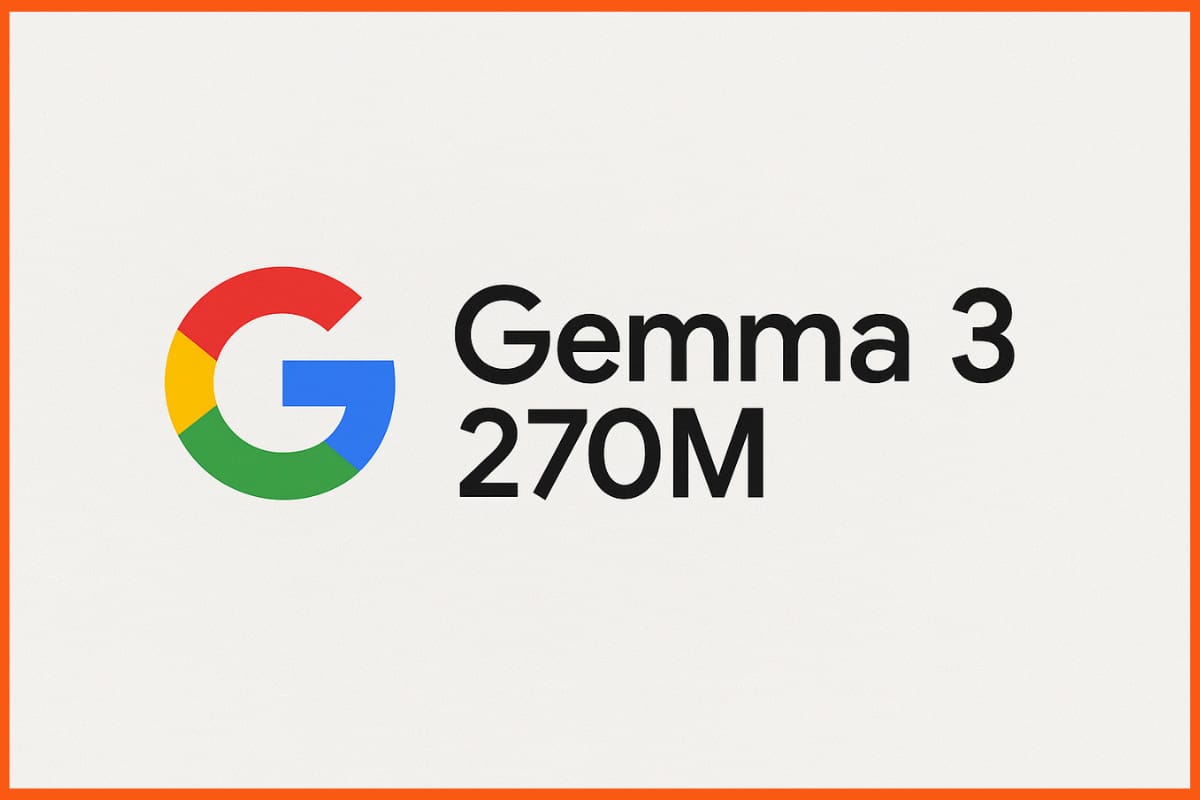 Google’s Gemma 3 270M,