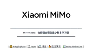 Xiaomi , MiMo-Audio,